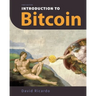 Introduction to Bitcoin: Understanding Peer-to-Peer Networks, Digital Signatures, the Blockchain, Proof-of-Work, Mining, Network Attacks, Bitcoin Core