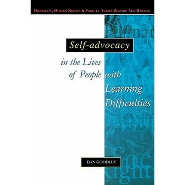 Self-Advocacy in the Lives of People with Learning Difficulties