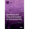 Synthesis and Characterization of Nanomaterials