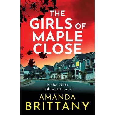 The Girls of Maple Close