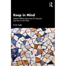 Keep in Mind: Mental Wellness Resources for Everyone and How to Use Them