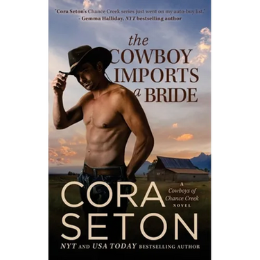 The Cowboy Imports a Bride