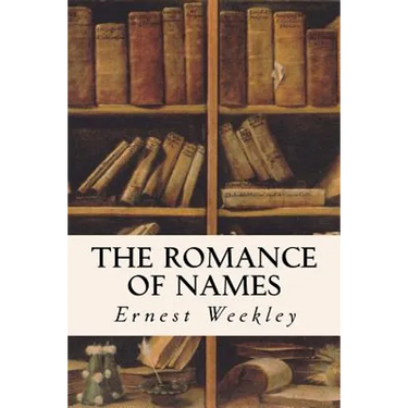 The Romance of Names