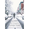 Lost But Making Good Time