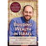Building Wealth in Israel: A Guide to International Investments and Financial Planning