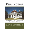 Kensington: Portal To A Family, Place & Time