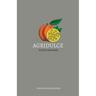 Agridulce: poetry and prose