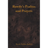 Rowdy's Psalms and Prayers