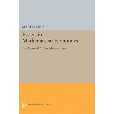 Essays in Mathematical Economics, in Honor of Oskar Morgenstern