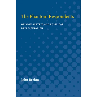 The Phantom Respondents: Opinion Surveys and Political Representation