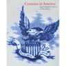 Ceramics in America 2024