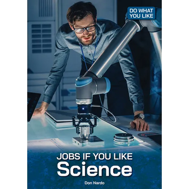 Jobs If You Like Science