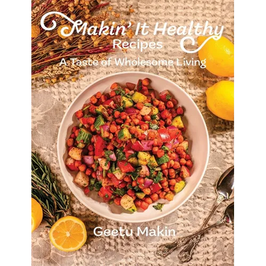 Makin' It Healthy Recipes