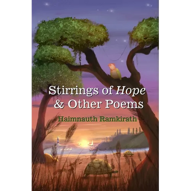 Stirrings of Hope & Other Poems
