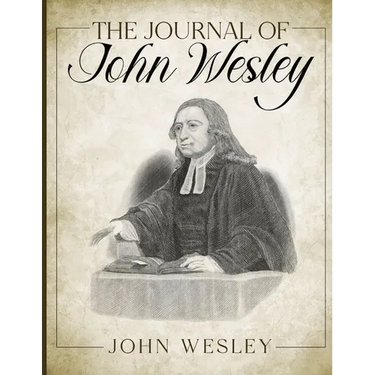 The Journal of John Wesley