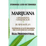 Marijuana Grower's Handbook & Business Plan: Techniques & Facts Regarding the Cultivation of Cannabis - INDOORS AND OUTDOORS