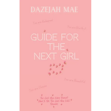 Guide for the Next Girl