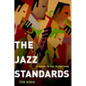 The Jazz Standards: A Guide to the Repertoire