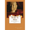 Reiki Is Alive: God's Great Gift
