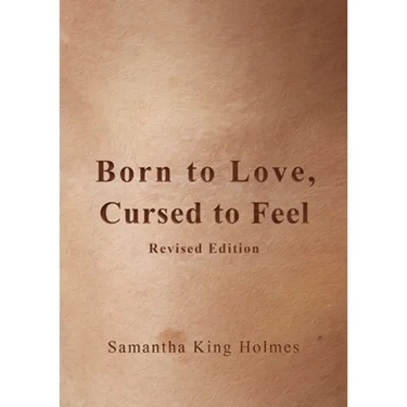 Born to Love, Cursed to Feel Revised Edition