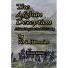 The Afghan Deception: second edition