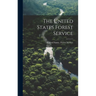 The United States Forest Service