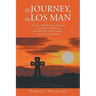 My Journey, My Los Man