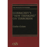 Gorbachev's New Thinking on Terrorism
