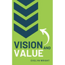 Vision and Value