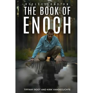 Reflections on the Book of Enoch: An Accessory to the Book of Enoch