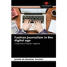 Fashion journalism in the digital age