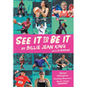 See It to Be It: Eleven Champions Leading Women's Sports Today