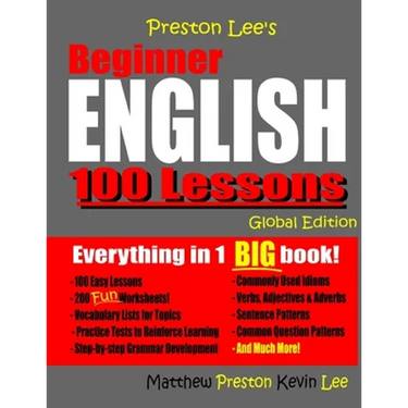 Preston Lee's Beginner English 100 Lessons - Global Edition