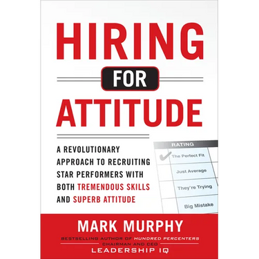 Hiring for Attitude (Pb)