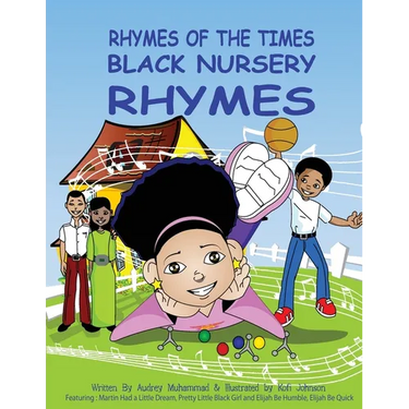Rhymes of The Times: Black Nursery Rhymes