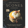 The Perfect Scones Cookbook: The Delicious Recipes for a Great Taste