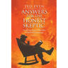 Answers for the Honest Skeptic Part 1: Answering Skeptic Objections to Biblical Christianity