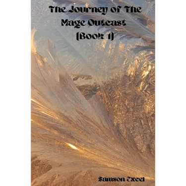 The Journey of the mage outcast