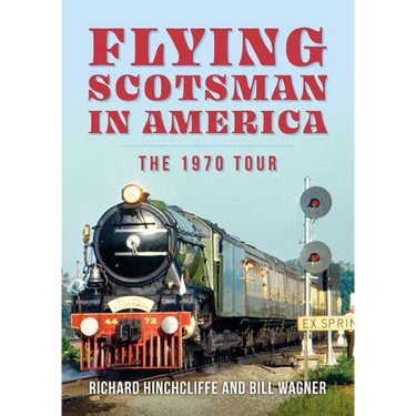 Flying Scotsman in America: The 1970 Tour