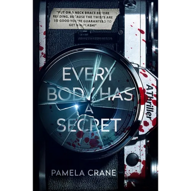 Every Body Has a Secret: A Psychological Thriller
