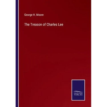 The Treason of Charles Lee