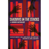 Shadows in the Stacks: A Horror Anthology
