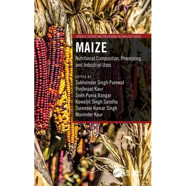 Maize: Nutritional Composition, Processing, and Industrial Uses