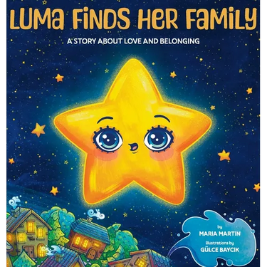 Luma Finds Her Family: A story about love and belonging