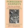 Forbidden Journeys: Fairy Tales and Fantasies by Victorian Women Writers