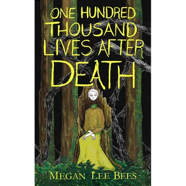 One Hundred Thousand Lives After Death