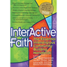 Interactive Faith: The Essential Interreligious Community-Building Handbook