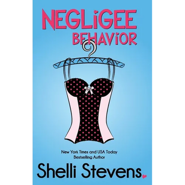 Negligee Behavior