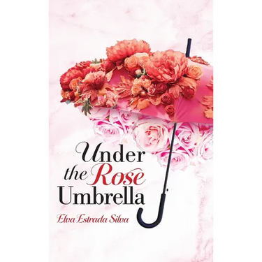 Under The Rose Umbrella