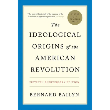 The Ideological Origins of the American Revolution